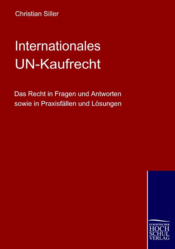 Das internationale UN-Kaufrecht