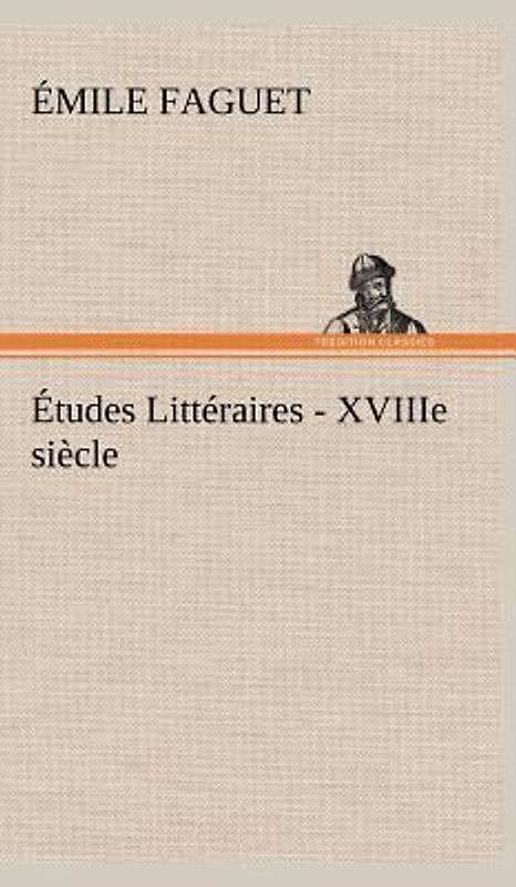 Études Littéraires - XVIIIe siècle.