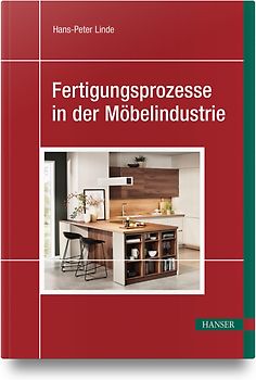 Fertigungsprozesse in der Möbelindustrie