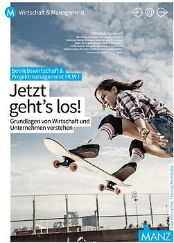 Betriebswirtschaft / BW und Projektmanagement HLW I | mit digit. Zusatzpaket | Jetzt geht's los!