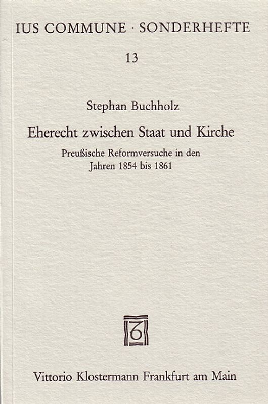 Eherecht zwischen Staat und Kirche