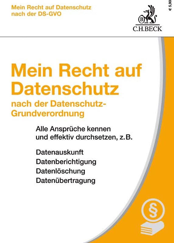 Mein Recht auf Datenschutz nach der Datenschutz-Grundverordnung