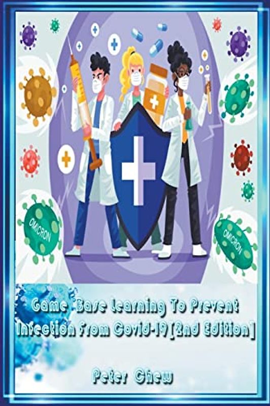 Game Base Learning To Prevent Infection From COVID-19(2nd Edition)
