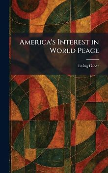 America's Interest in World Peace