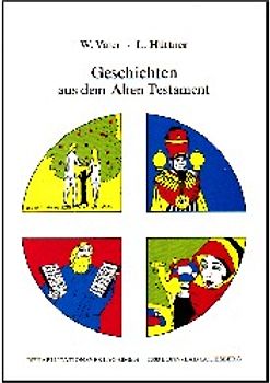 Bibelgeschichten aus dem Alten Testament in einfacher Sprache