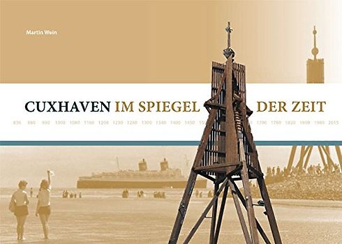 Cuxhaven im Spiegel der Zeit