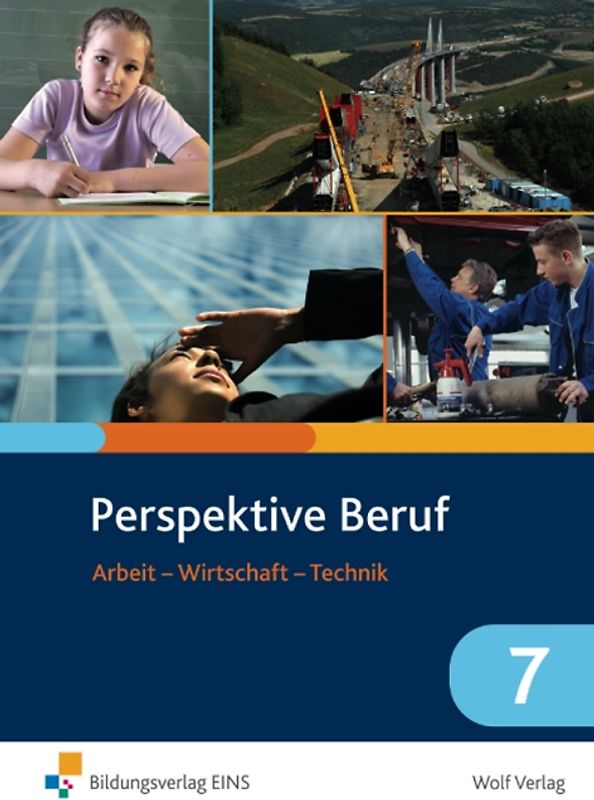 Perspektive Beruf / Perspektive Beruf: Arbeit - Wirtschaft - Technik
