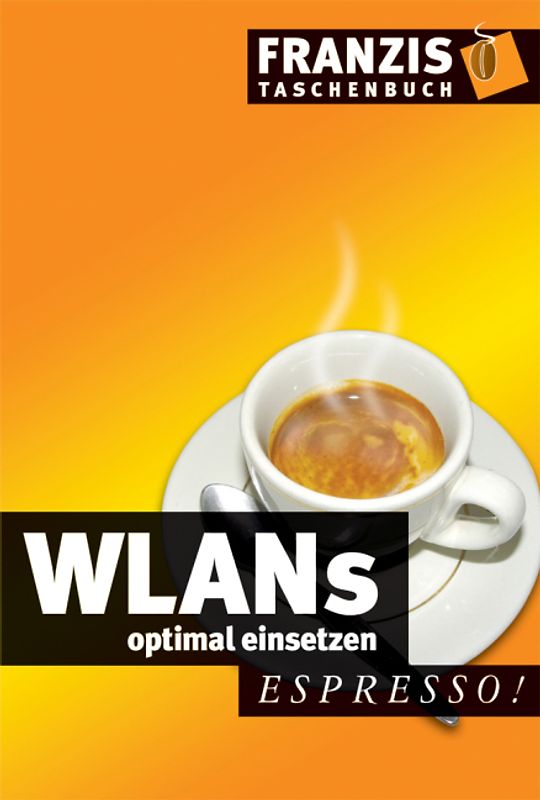 WLANs optimal einsetzen