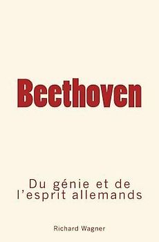 Beethoven: Du génie et de l'esprit allemand