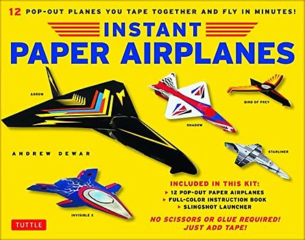 Instant Paper Airplanes for Kids: Pop-out Airplanes You Tape Together and Fly in Seconds!