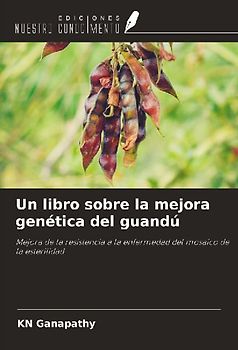 Un libro sobre la mejora genética del guandú