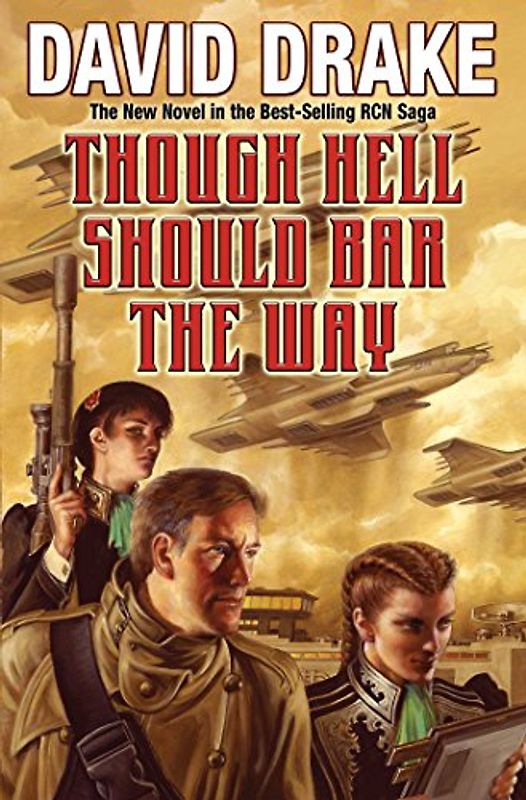 Though Hell Should Bar the Way (Volume 12) (RCN, Band 12)