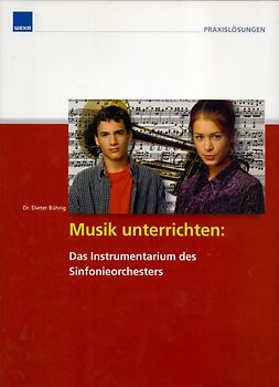 Musik unterrichten / Musik als Spiel. Motivierend, lebendig, methodisch vielfältig!