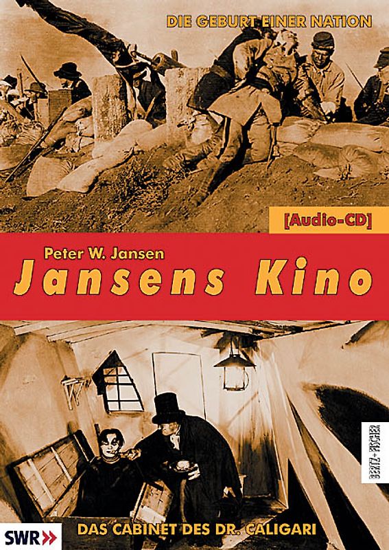 Jansens Kino. Eine Geschichte des Kinos in 100 Filmen / Die Geburt einer Nation (Birth of a Nation) /Das Cabinet des Dr. Caligari