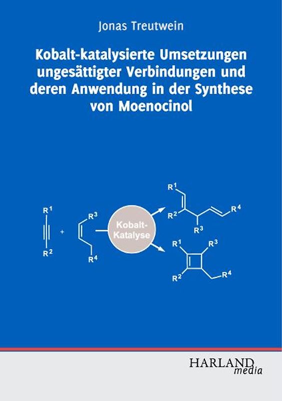 Kobalt-katalysierte Umsetzungen ungesättigter Verbindungen und deren Anwendung in der Synthese von Moenocinol
