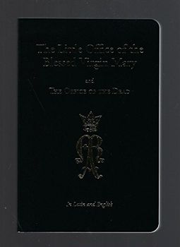 The Little Office of the Blessed Virgin Mary and Office of the Dead by Angelus Press (2015-05-04)