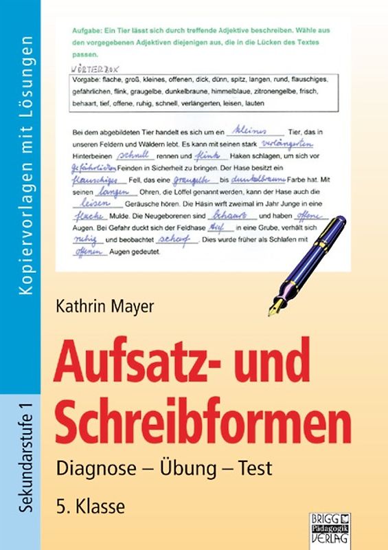 Aufsatz und Schreibformen / 5. Klasse - Kopiervorlagen mit Lösungen