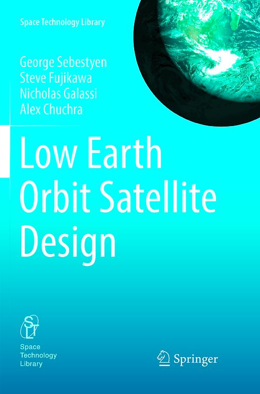 Low Earth Orbit Satellite Design