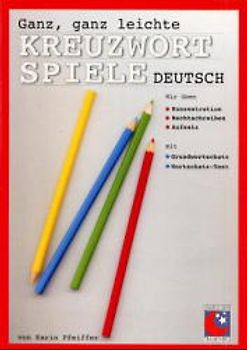 Ganz, ganz leichte Kreuzwortspiele Deutsch. Rechtschreibung