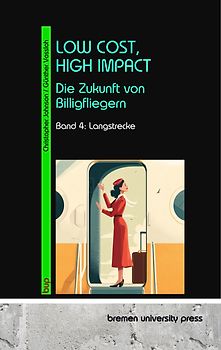Low Cost, high Impact: Die Zukunft von Billigfliegern