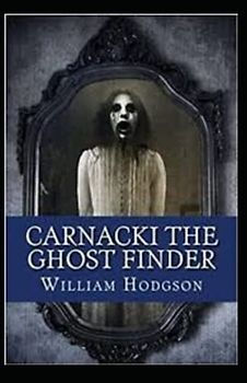 Carnacki, The Ghost Finder illustrated