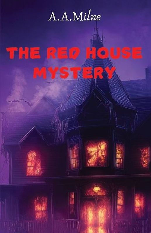 THE RED HOUSE MYSTERY