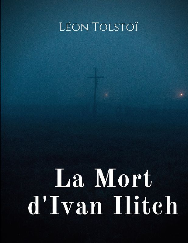 La Mort d'Ivan Ilitch