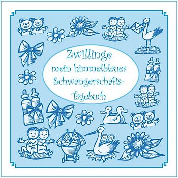 Zwillinge - mein himmelblaues Schwangerschafts-Tagebuch