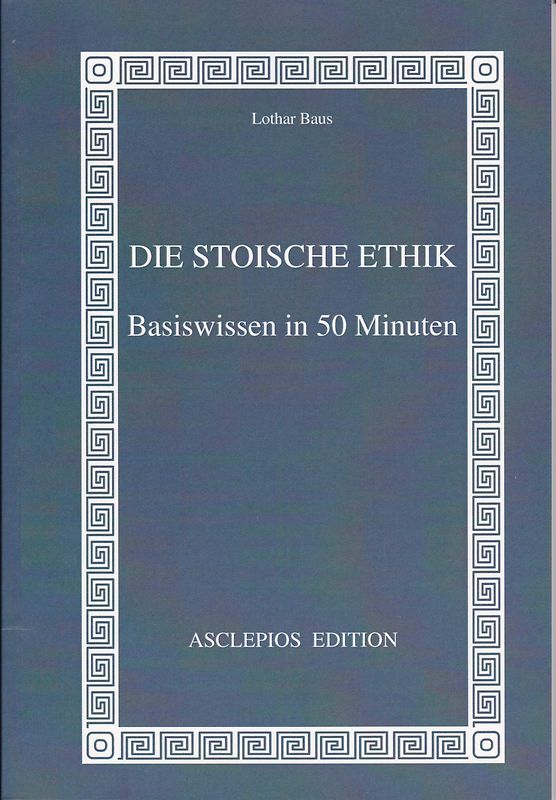 Die stoische Ethik