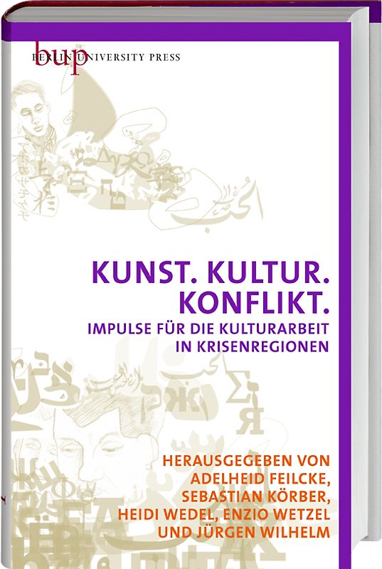 Kunst. Kultur. Konflikt