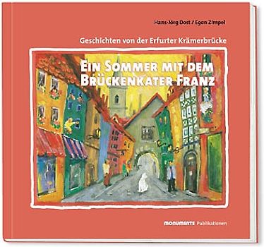 Ein Sommer mit dem Brückenkater Franz