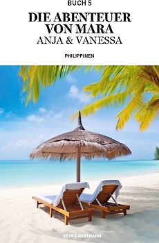 Die Abenteuer von Mara, Anja und Vanessa