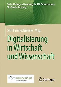 Digitalisierung in Wirtschaft und Wissenschaft