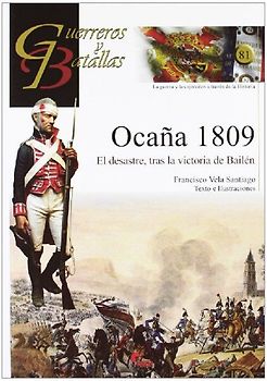 Ocaña 1809 : el desastre, tras la victoria de Bailén