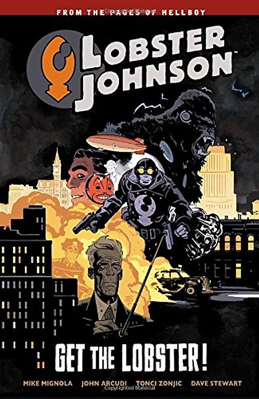Lobster Johnson Volume 4: Get the Lobster - Mignola, Mike