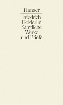 Sämtliche Werke und Briefe Band I