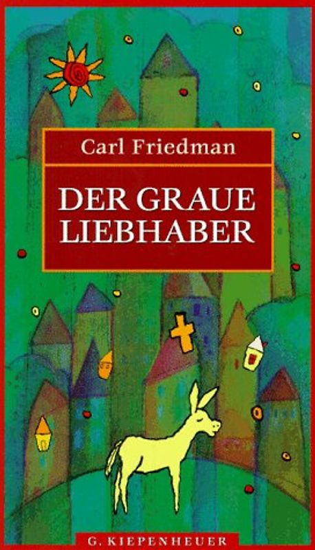 Der graue Liebhaber. Erzählungen