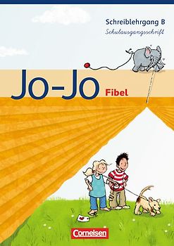 Jo-Jo Fibel - Bisherige allgemeine Ausgabe / Schreiblehrgang B in Schulausgangsschrift