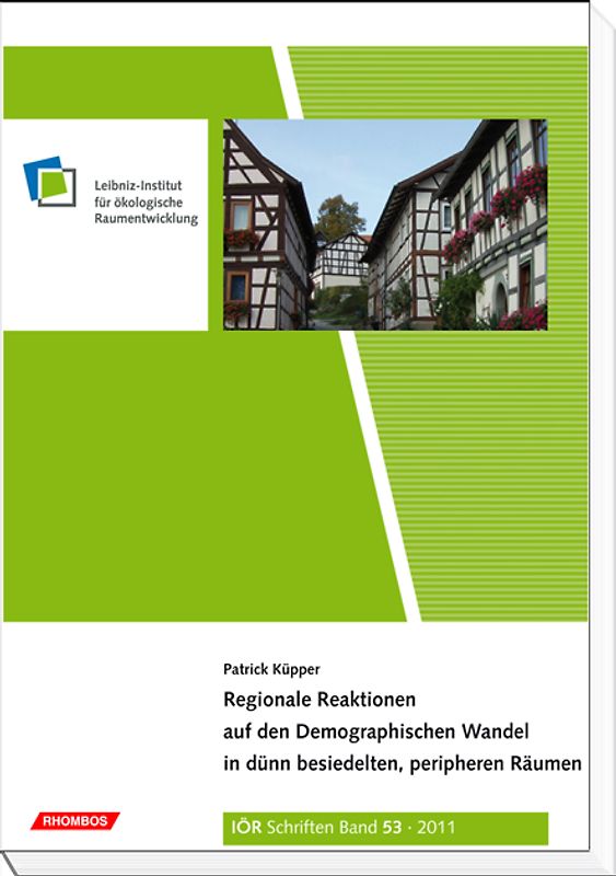 Regionale Reaktionen auf den Demographischen Wandel in dünn besiedelten, peripheren Räumen