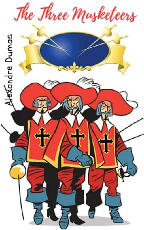 The Three Musketeers: Unabridged collection