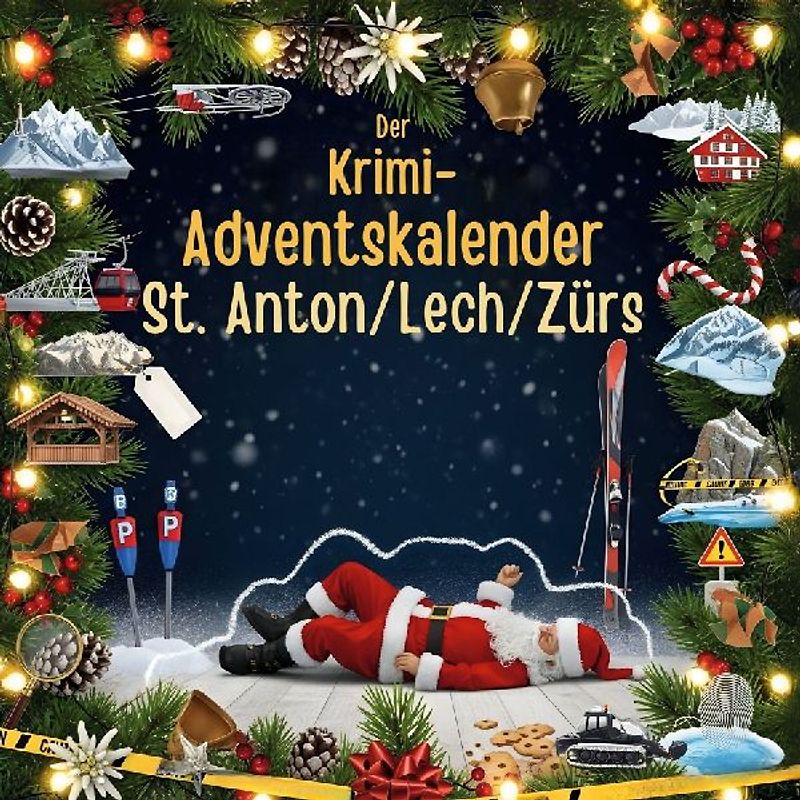 Der Krimi-Adventskalender St. Anton/Lech/Zürs