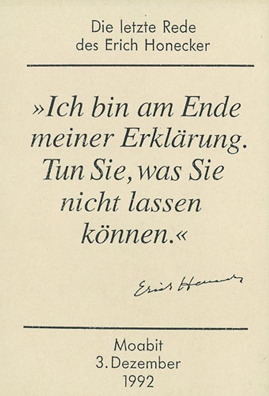 Die letzte Rede des Erich Honecker
