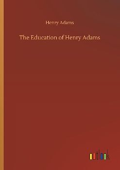 The Education of Henry Adams