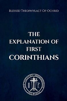 The Explanation of First Corinthians