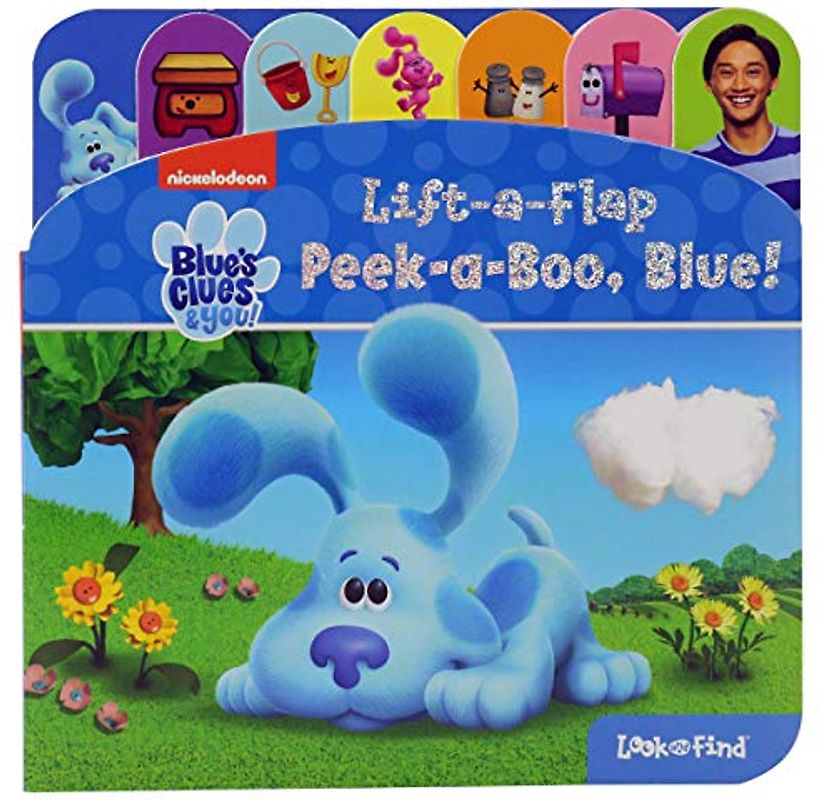 Nickelodeon Blue's Clues & You!: Peek-A-Boo, Blue! Lift-A-Flap Look and Find