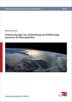 Untersuchungen zur Anwendung von Entfernungssensoren für Kleinsatelliten