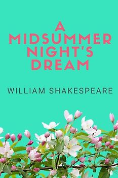 A Midsummer Night's Dream
