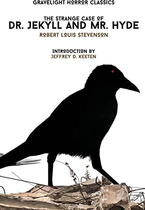 The Strange Case of Dr. Jekyll and Mr. Hyde