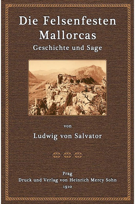 Die Felsenfesten Mallorcas