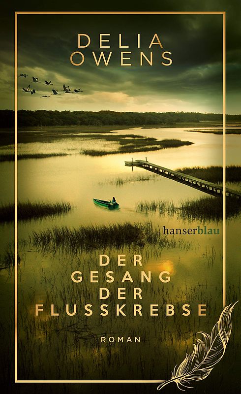 Der Gesang der Flusskrebse - Der große Bestseller als limitierte Schmuckausgabe